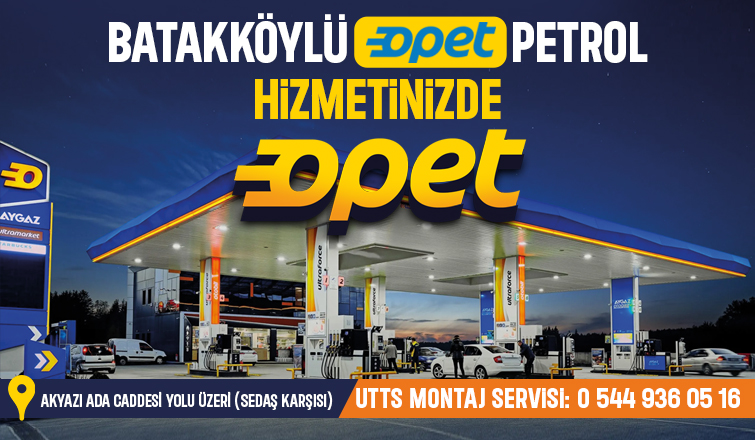 OPET Akyazı Merkezde Hizmetinizde!