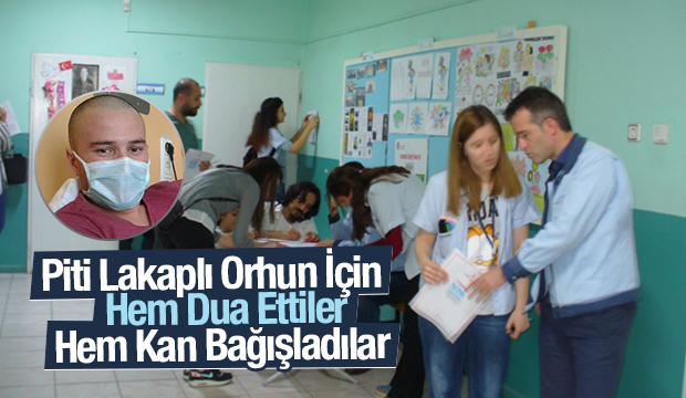 Orhun İçin Kan Bağışı Yaptılar