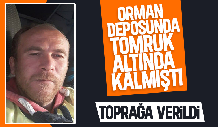 Orman deposunda üzerine tomruk düşen işçi toprağa verildi