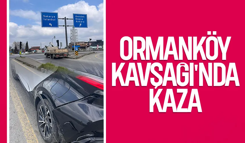 Ormanköy'de otomobil ile kamyonet çarpıştı