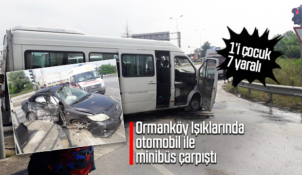 Ormanköy Işıklarında Kaza