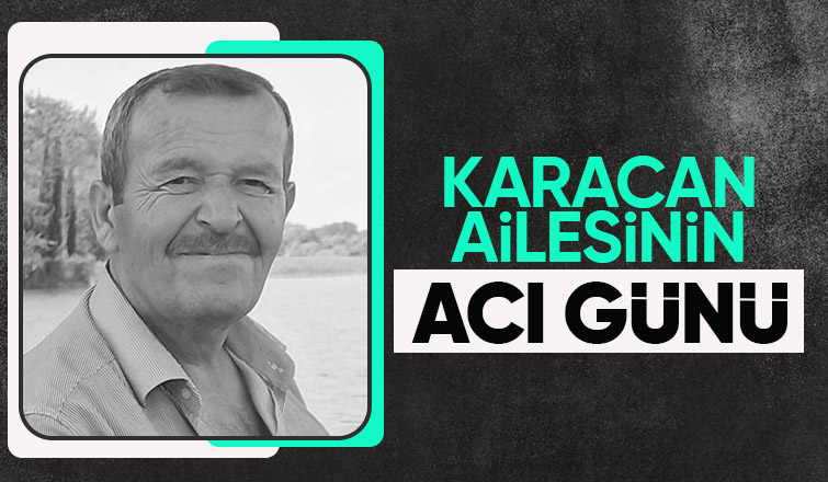 Osman Karacan vefat etti 