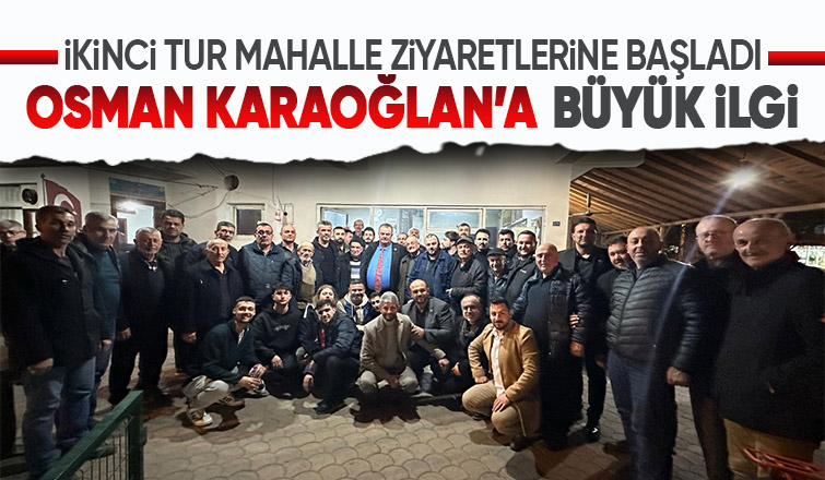 Osman Karaoğlan Akyazıyı karış karış geziyor