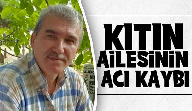 Osman Kıtın vefat etti