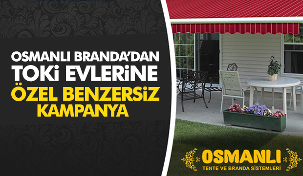 Osmanlı Tente ve  Branda Sistemlerinden Özel Kampanya