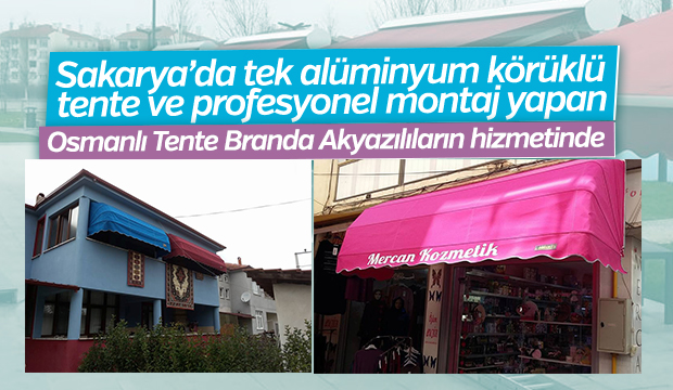 Osmanlı Tente Branda ya Uğramadan Karar Vermeyin