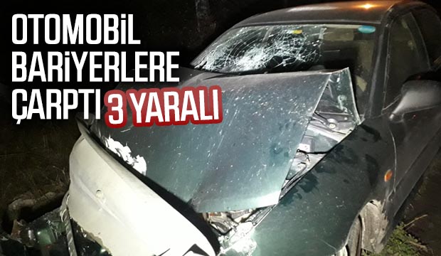 Otomobil bariyerlere çarptı