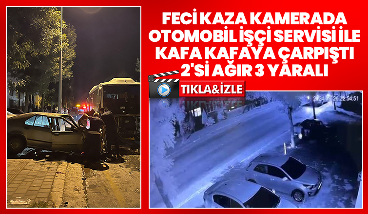 Otomobil karşı şeride geçerek işçi servisiyle kafa kafaya çarpıştı