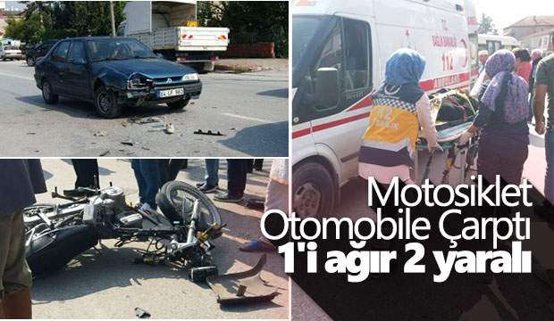 Otomobil motosiklete çarptı 1i ağır 2 yaralı