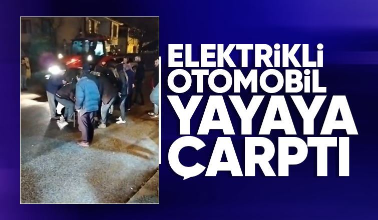 Otomobil Yayaya Çarptı