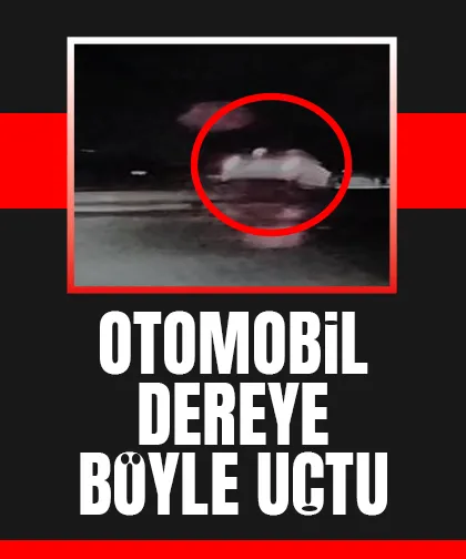 Otomobilin dereye uçtuğu kaza anı kamerada