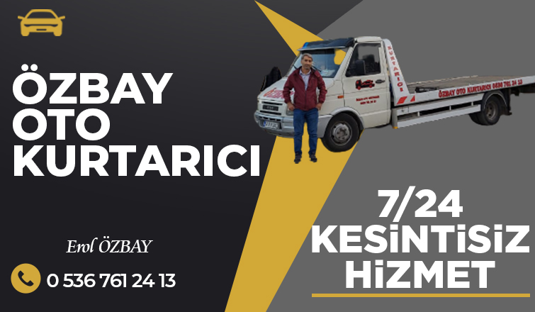 Özbay oto kurtarıcı 7/24 yollarda! 