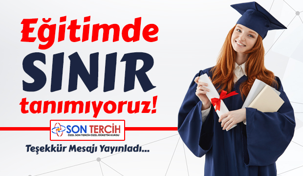 Özel Akyazı Son Tercih Özel Eğitim Kursundan teşekkür mesajı