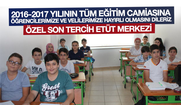 Özel Son Tercih Etüt Eğitim Merkezî Yeni Bir Döneme Başlamanın Heyecanını Yaşıyor