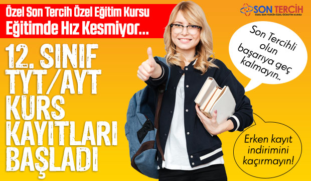 Özel Son Tercih Özel Öğretim Kursunda kayıtlar başladı