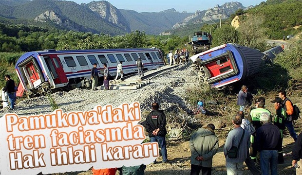 Pamukova'daki tren faciasında hak ihlali kararı