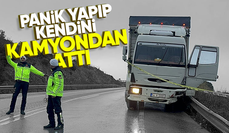 Panikle kendini kamyondan attı, ölümden döndü