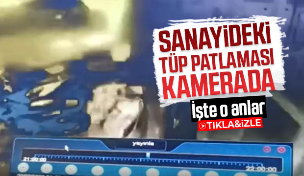 Patlama anı kamerada