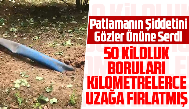 Patlamanın şiddetini gözler önüne serdi