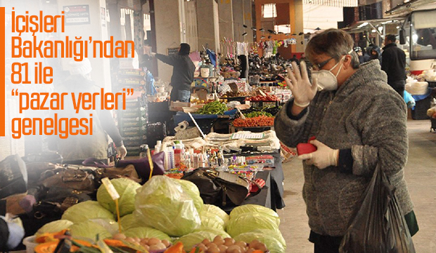 Pazar yerleri için yeni genelge