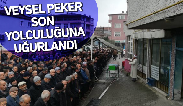 Veysel Peker Defnedildi