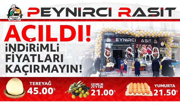 Peynirci Raşit Büyük İndirimlerle Açıldı