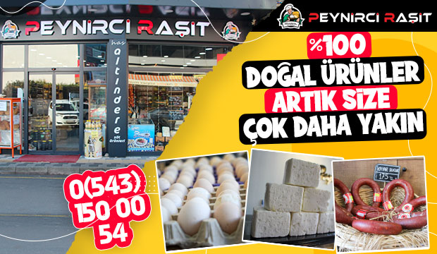 Peynirci Raşit'e yüzde yüz kalite yüzde yüz lezzet