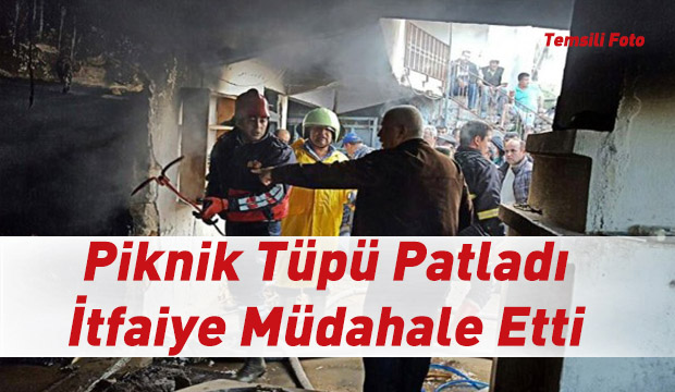 Piknik Tüpü Patladı İtfaiye Müdahale Etti