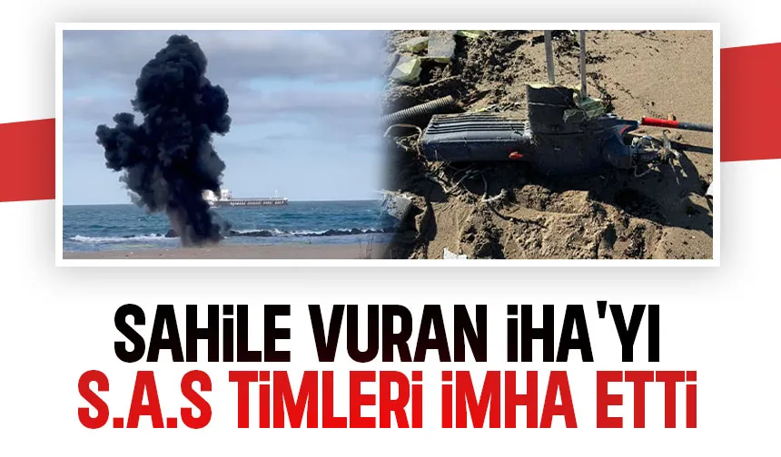 Plajdaki İHA, S.A.S. timleri tarafından imha edildi