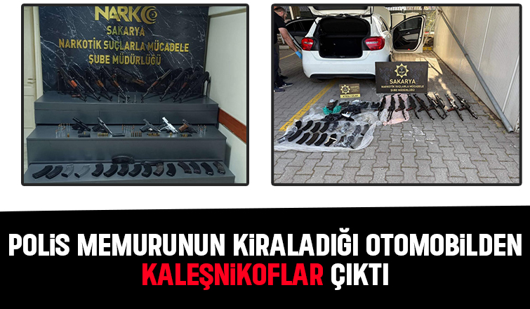Polis memurunun kiraladığı araçtan uzun namlulu silahlar çıktı