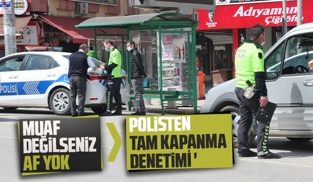 Polisten sıkı denetim