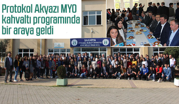 Protokol Akyazı MYO kahvaltı programında bir araya geldi