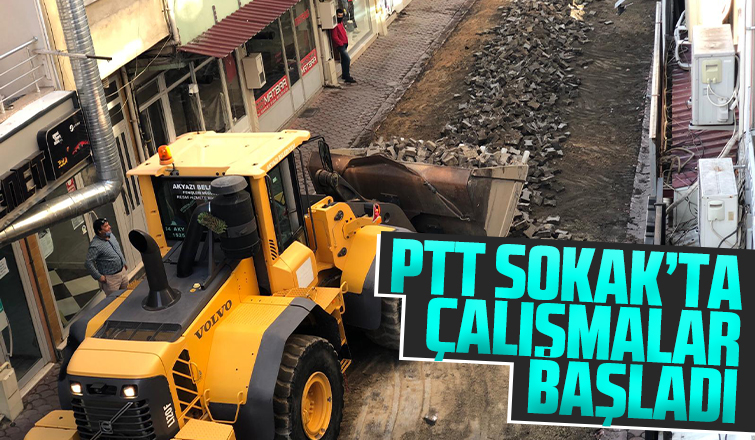 Ptt sokakta çalışmalar başladı