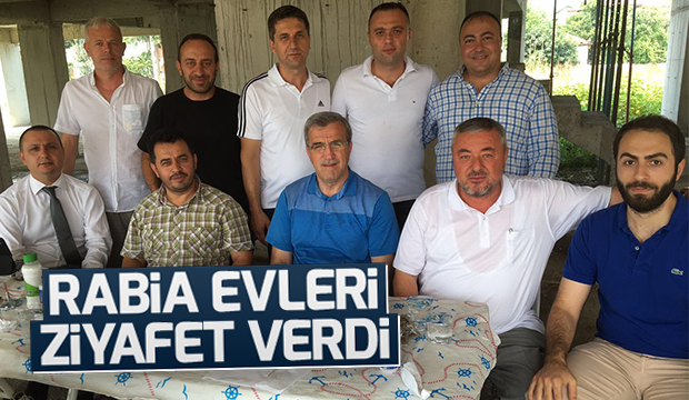 Rabia Evlerinde Yemek Ziyafeti