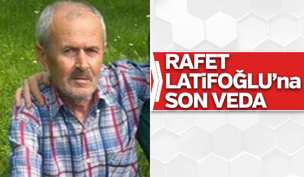 Rafet Latifoğlu Vefat etti