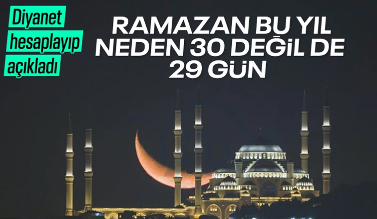 Ramazan ayı, bu yıl 29 gün sürecek