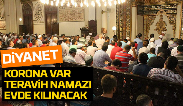 Ramazan ayında teravih namazları evde kılınacak