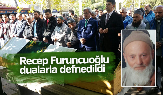 Recep Furuncuoğlu Defnedildi