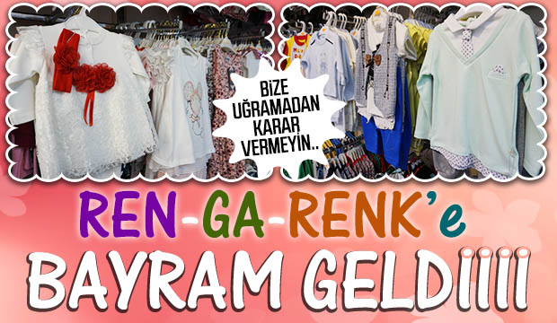 Ren Ga REnk İç Giyime Bayram Geldi