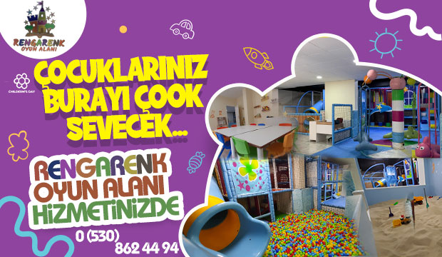 Rengarenk Oyun Alanı Hizmetinizde