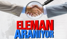 Vasıflı Vasıfsız Eleman Aranıyor