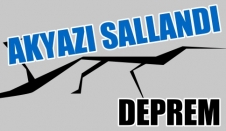 Akyazı’da Deprem 