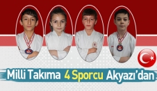 Milli Takıma 4 Sporcu Akyazı’dan