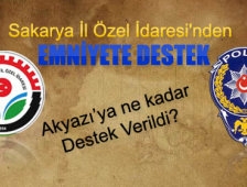 Sakarya İl Özel İdaresi'nden Emniyete Destek!