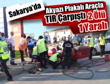 Tır Otomobile Çarptı: 2 Ölü, 1 Yaralı