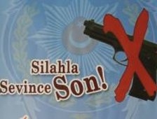 Silahlı Sevinç Olmasın Diye...