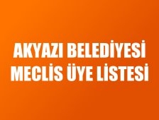 AKYAZI BELEDİYESİ MECLİS ÜYESİ LİSTESİ 2014
