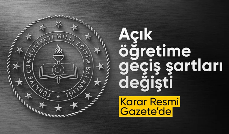 Resmi Gazete'de yayımlandı: Açık öğretime geçiş şartları değişti
