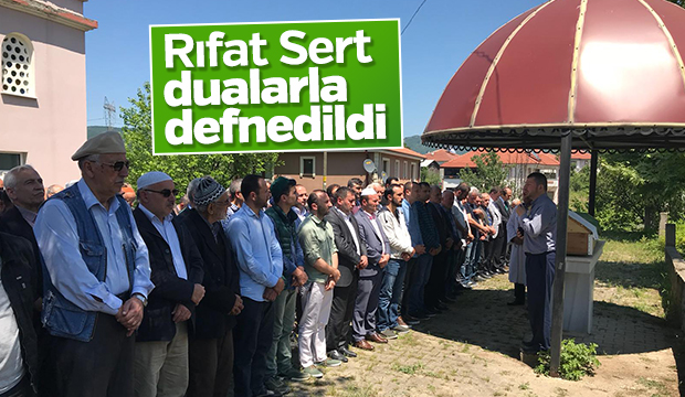Rıfat Sert Defnedildi
