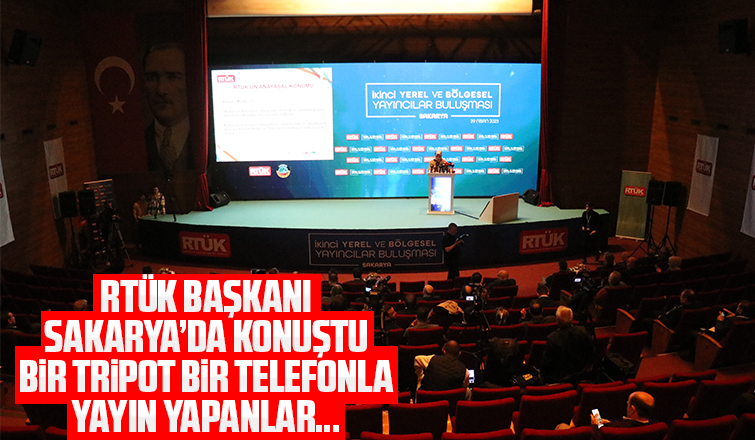 RTÜK Başkanı Sakarya'da